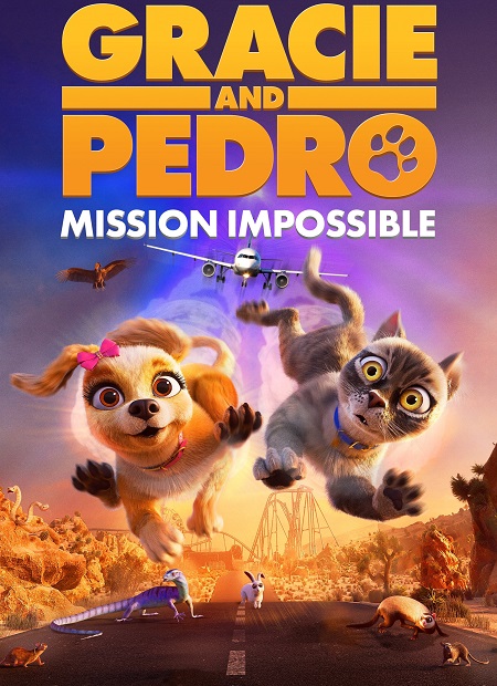 فيلم Gracie and Pedro Pets to the Rescue 2024 مترجم