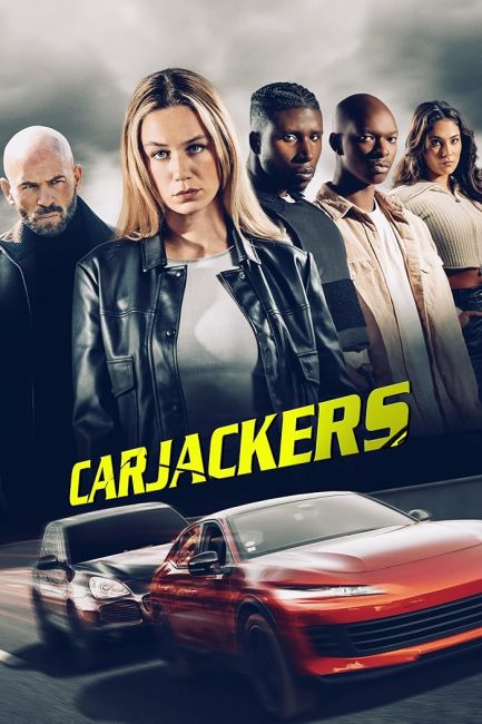 مشاهدة فيلم Carjackers 2025 مترجم حصرى اون لاين على أكثر من سيرفر