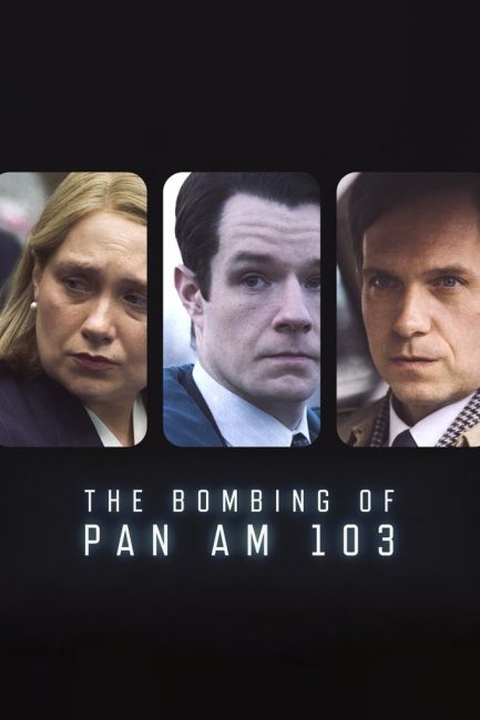 مشاهدة مسلسل The Bombing of Pan Am 103 الموسم الاول الحلقة 6 والاخيرة مترجمة حصرى