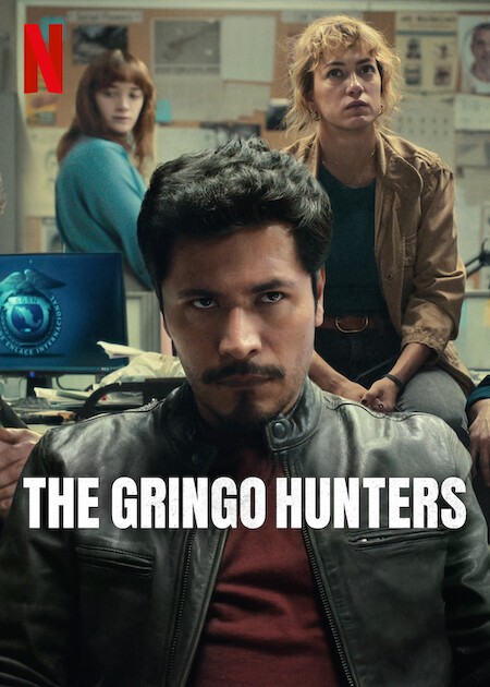 مشاهدة مسلسل The Gringo Hunters الموسم الاول الحلقة 12 والاخيرة مترجمة حصرى