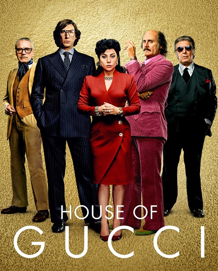 فيلم House of Gucci 2021 مترجم حصري مشاهدة مباشرة أونلاين