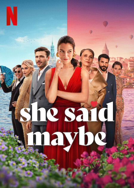 فيلم She Said Maybe 2025 مترجم اون لاين