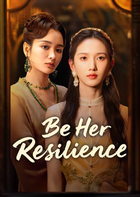 مسلسل كن مرونتها Be Her Resilience الحلقة 11 مترجمة
