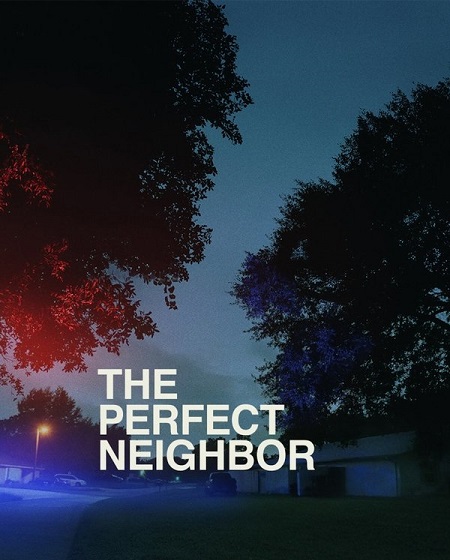 مشاهدة مشاهدة فيلم The Perfect Neighbor 2025 مترجم